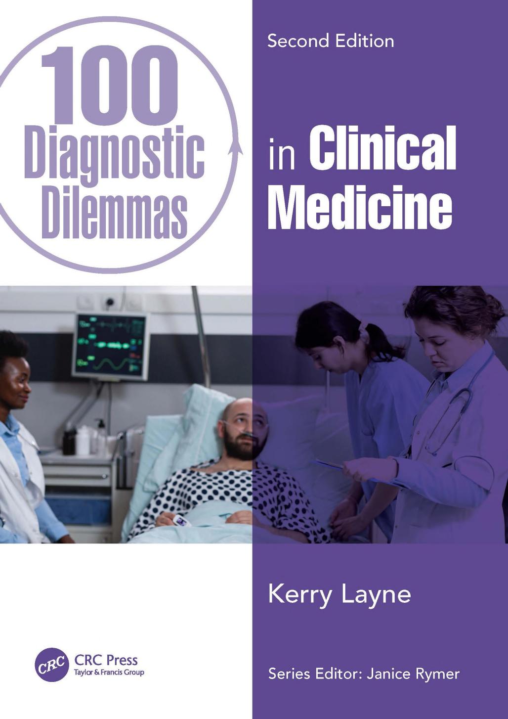 100 Diagnostic Dilemmas In Clinical Medicine Second Edition Kerry Layne Janice Rymer