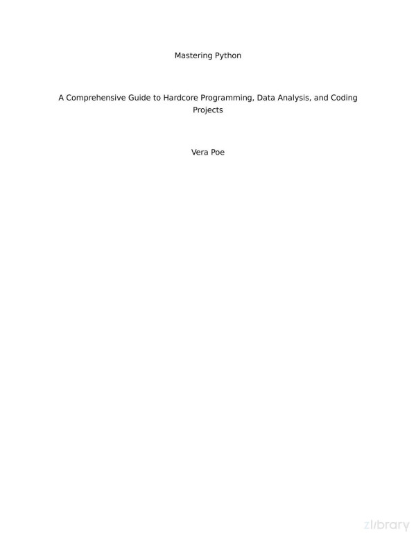 Mastering Python A Comprehensive Guide To Hardcore Programming2024 Poe V