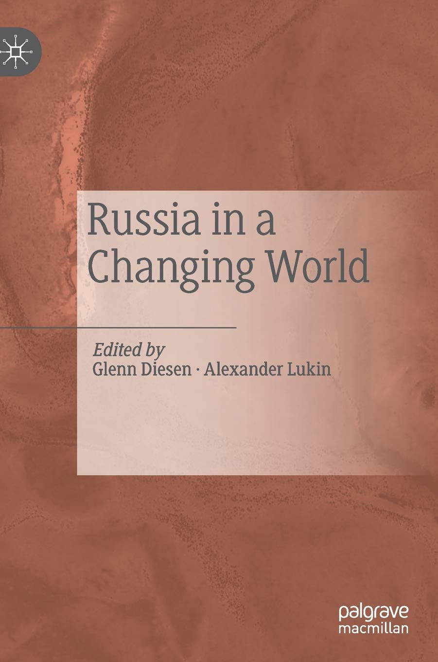 Russia In A Changing World Diesen Glenn Lukin Alexander