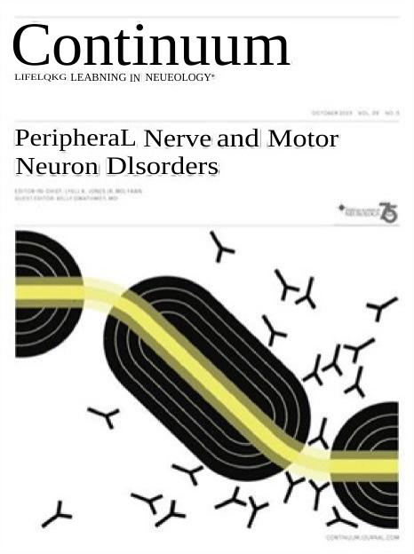 Peripheral Nerve And Motor Neuron Dlsorders October 2023 Vol 29 No 5 American Academy Of Neurology American Academy Of Neurology