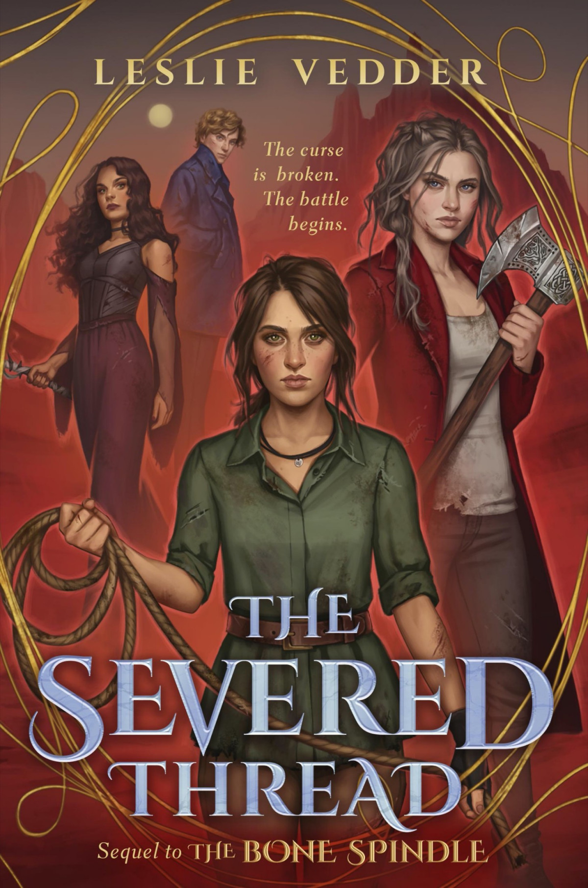 The Severed Thread The Bone Spindle 2 1st Edition Leslie Vedder