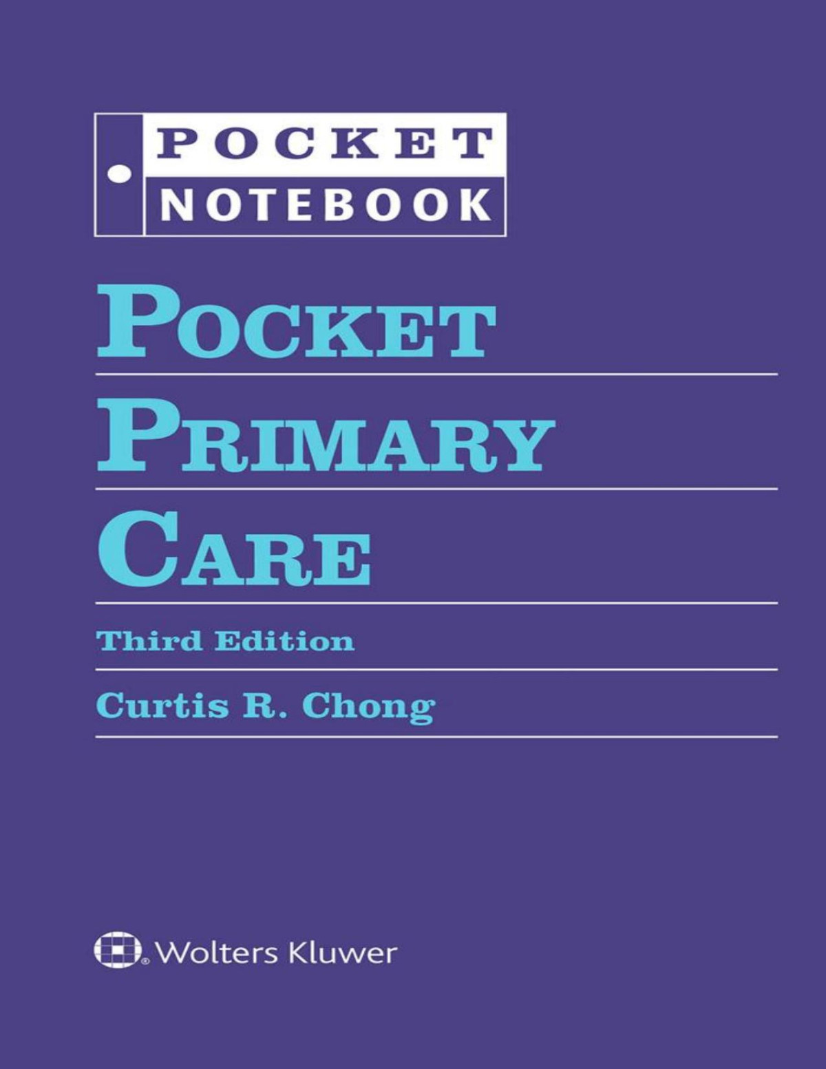 Pocket Primary Care Pocket Notebook Series Curtis R Chong
