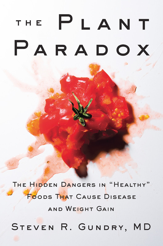 The Plant Paradox Steven R Gundry