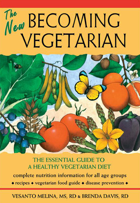 The New Becoming Vegetarian The Raw Food Revolution Diet Vesanto Melina Brenda Davis