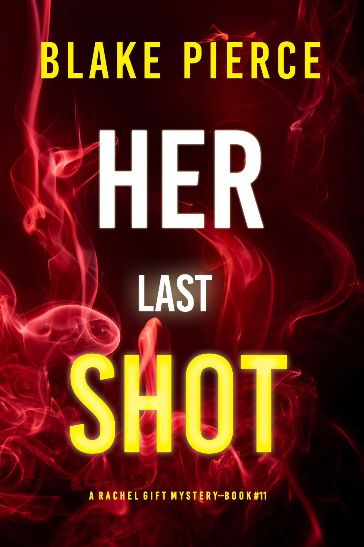 Her Last Shot Blake Pierce