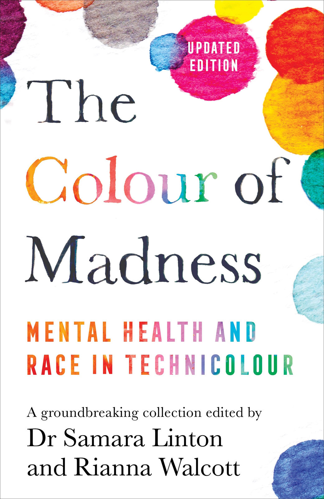 The Colour Of Madness Samara Linton Rianna Walcott