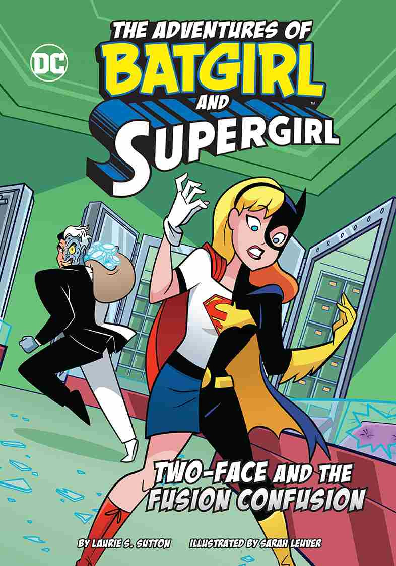 Twoface And The Fusion Confusion Sarah Leuver
