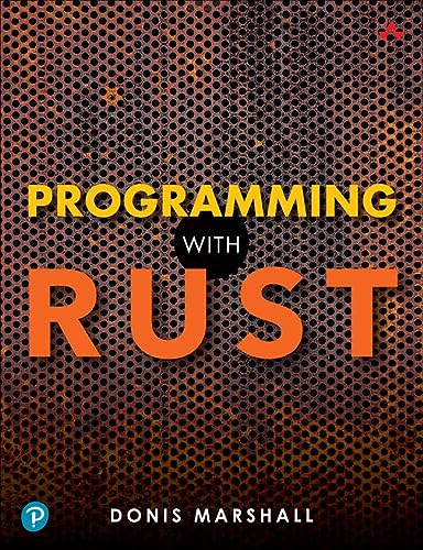 Programming With Rust Donis Marshall