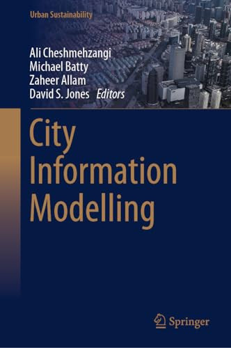 City Information Modelling 1st Edition Ali Cheshmehzangi Michael Batty