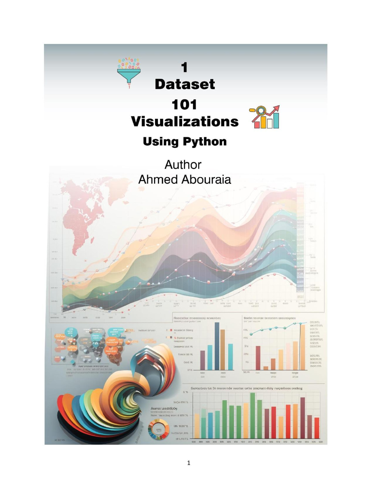 1 Dataset 101 Visualizations Using Python Ahmed Abouraia