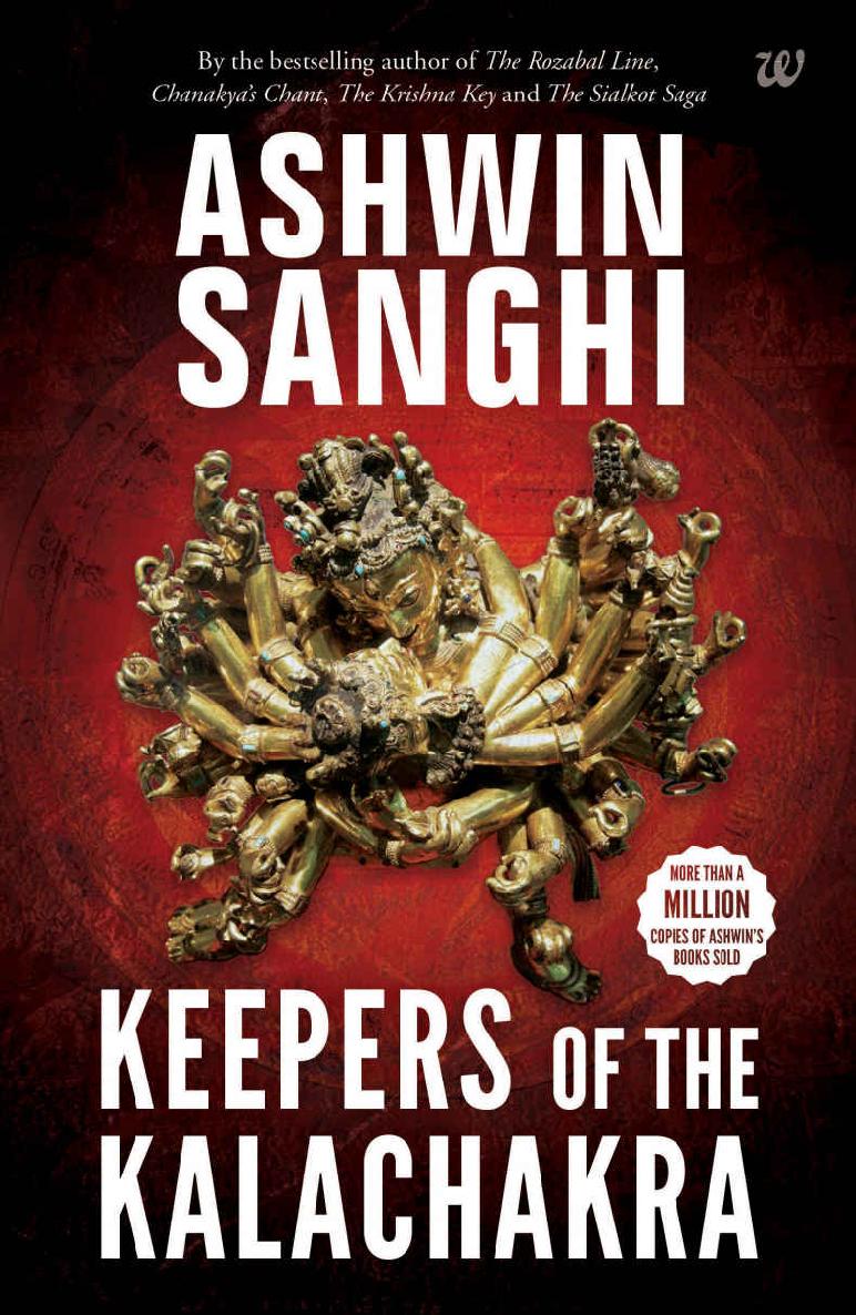 Keepers Of The Kalachakra The Latest Thriller In The Bharat Series By Bestselling Author Ashwin Sanghi Ashwin Sanghi