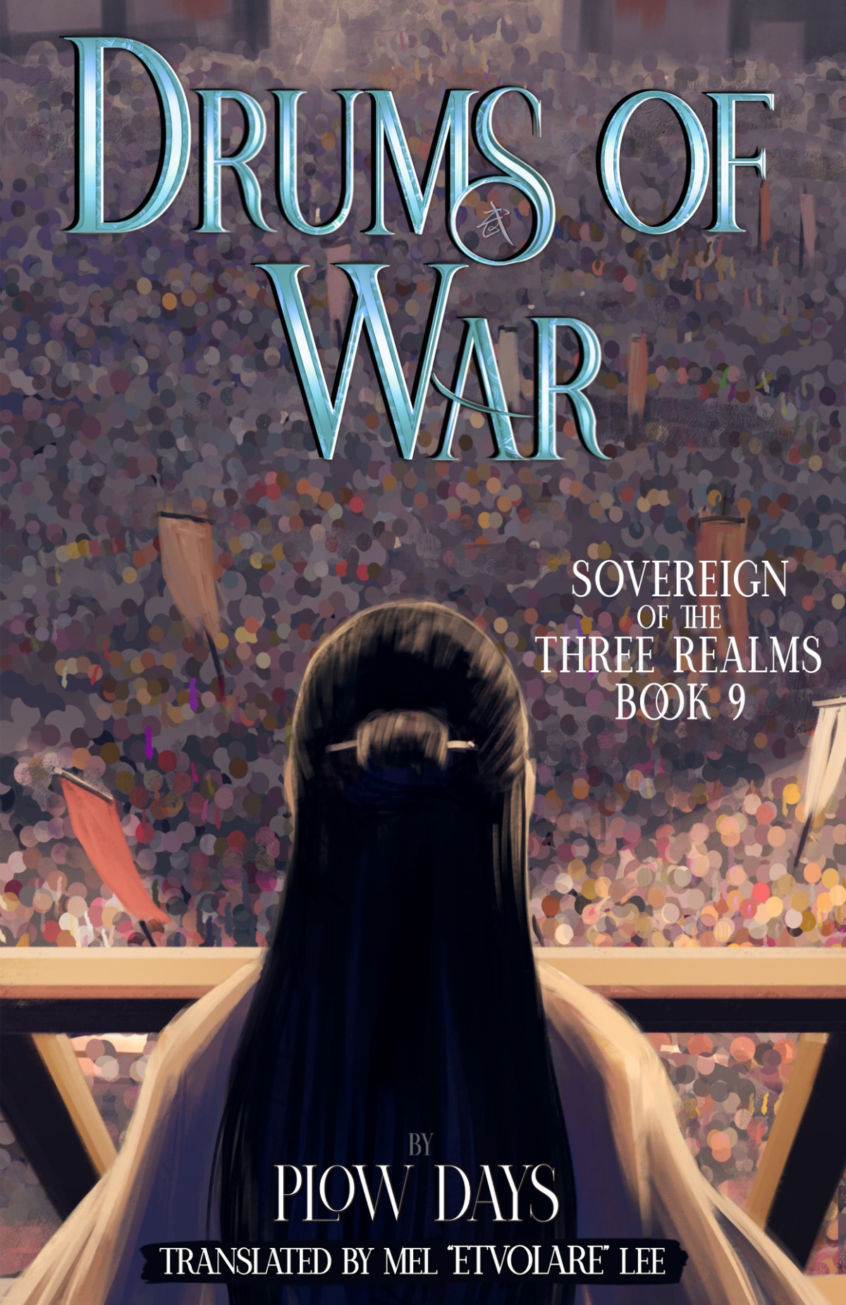 Drums Of War Book 9 Of Sovereign Of The Three Realms Li Tian