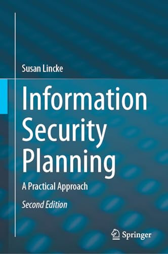 Information Security Planning A Practical Approach 2nd Edition Lincke
