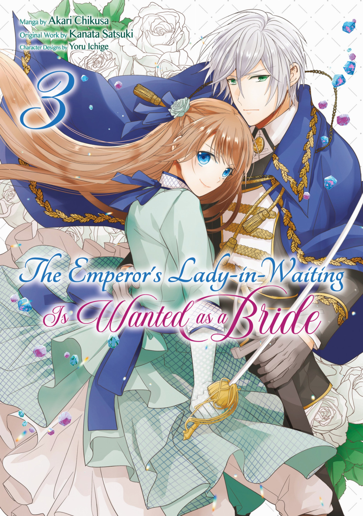The Emperors Ladyinwaiting Is Wanted As A Bride Manga Volume 3 Kanata Satsuki