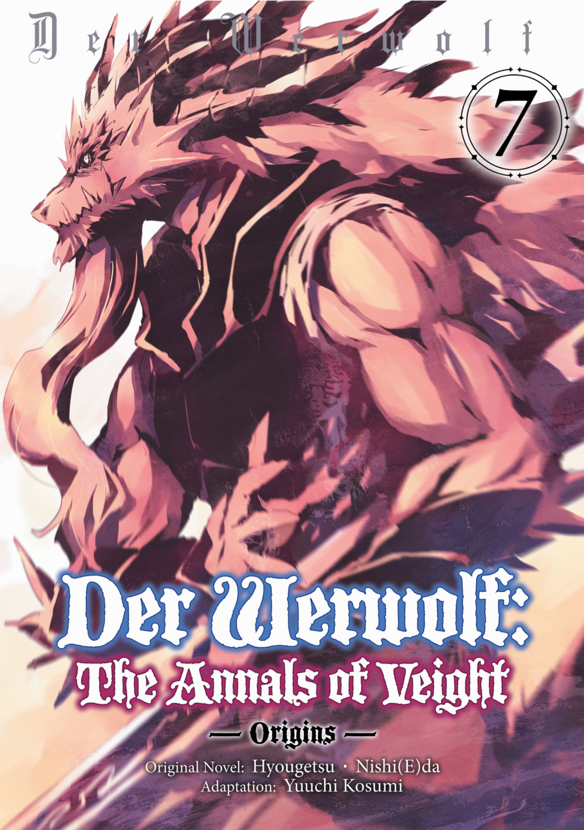 Der Werwolf The Annals Of Veight Origins Volume 7 Hyougetsu