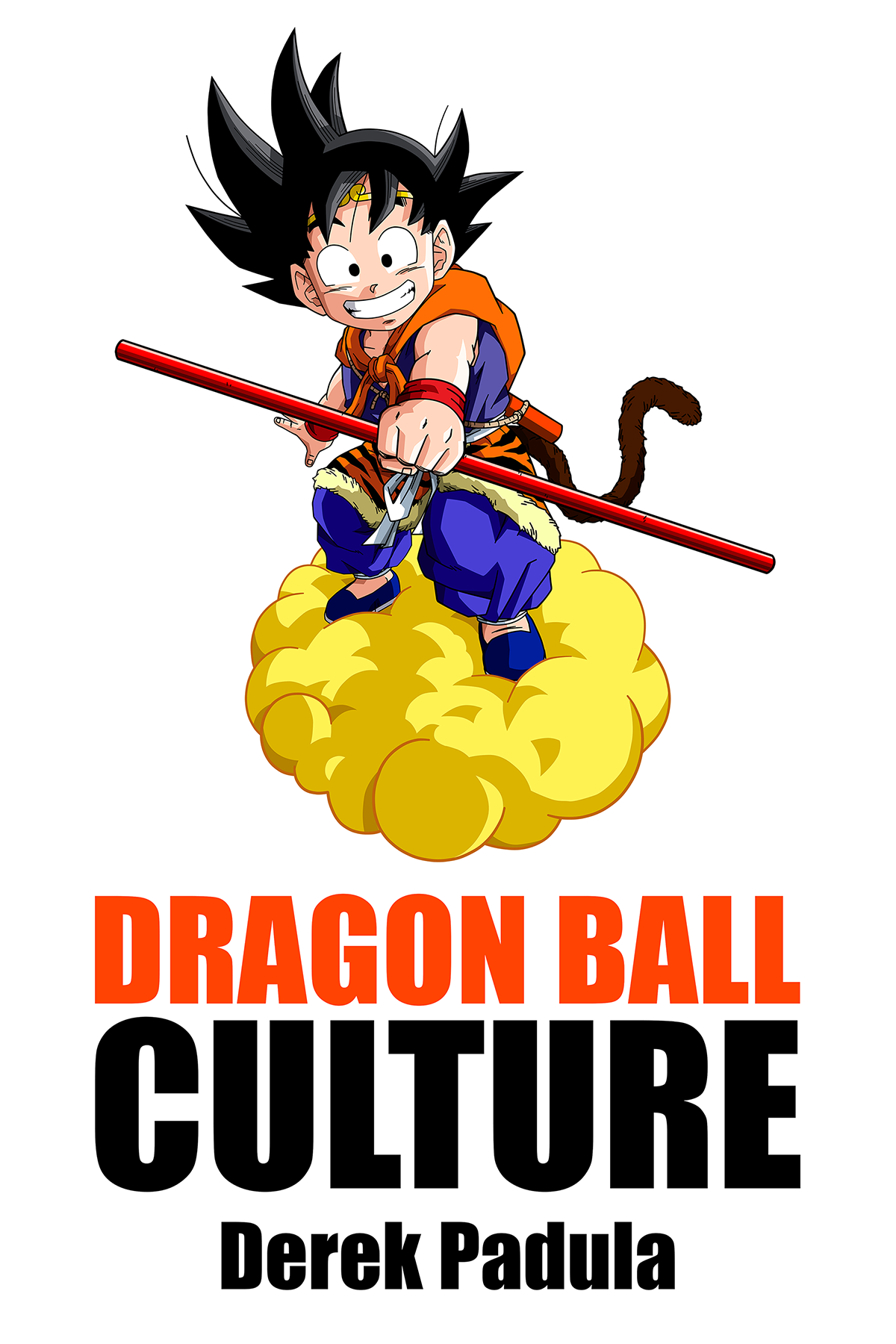 Dragon Ball Culture Volume 2 Derek Padula