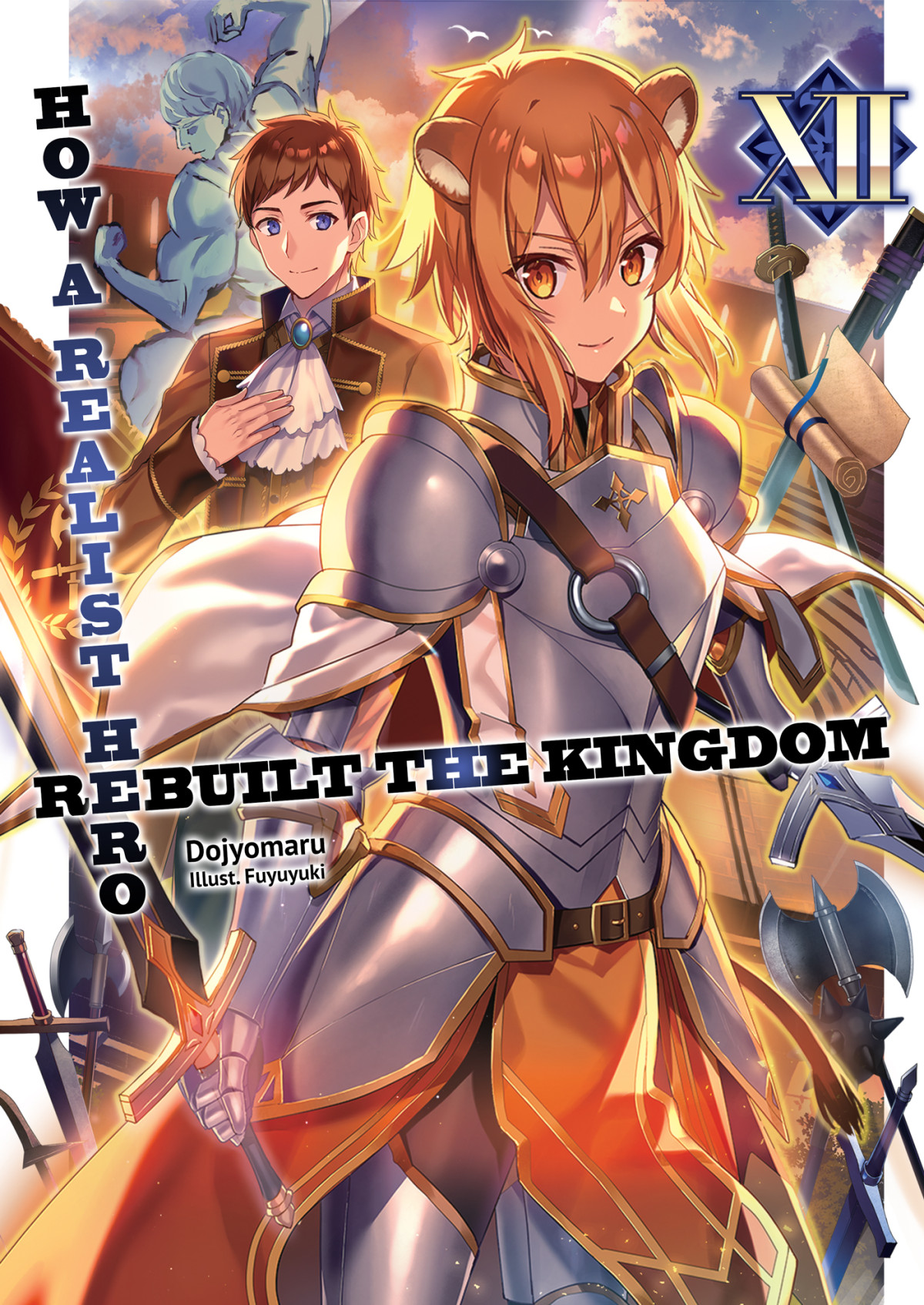 How A Realist Hero Rebuilt The Kingdom Volume 12 Dojyomaru