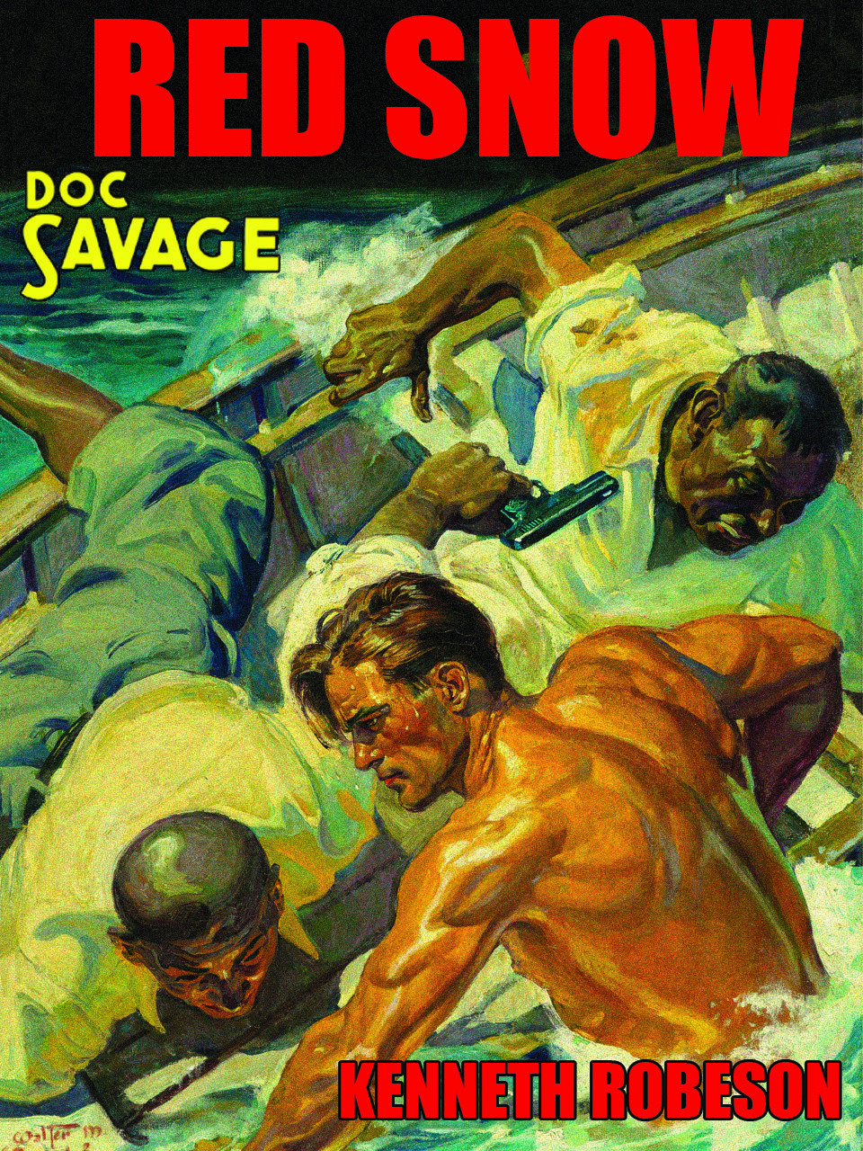 Red Snow A Doc Savage Adventure Kenneth Robeson