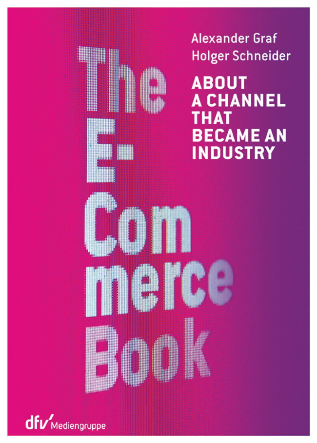 The Ecommerce Book Alexander Graf Holger Scheider
