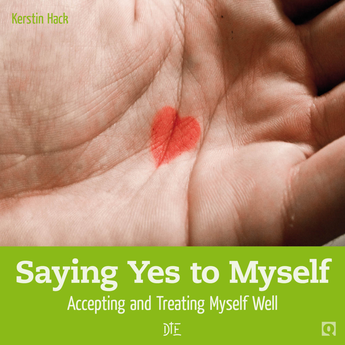 Saying Yes To Myself Kerstin Hack