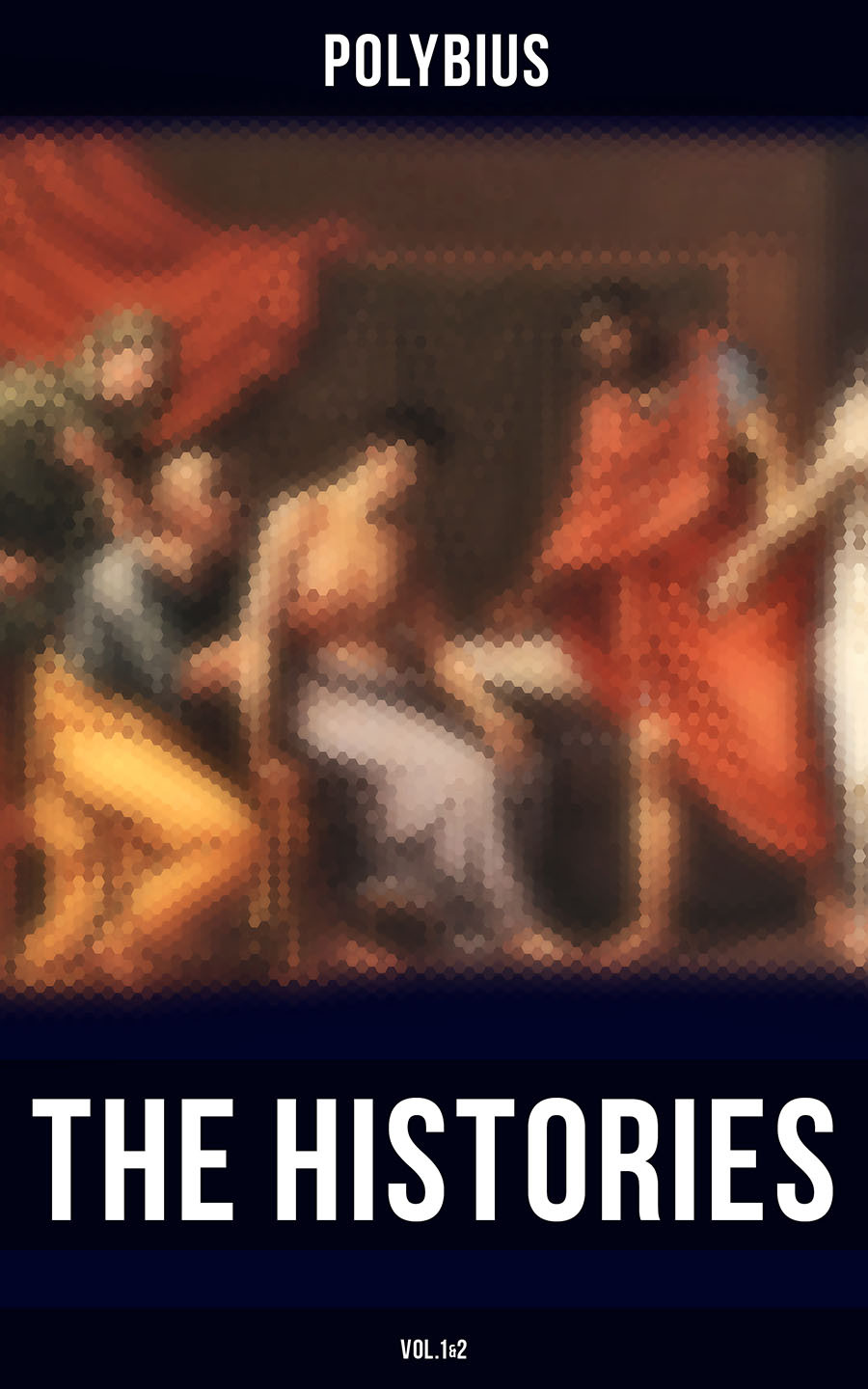 The Histories Of Polybius Vol12 Polybius