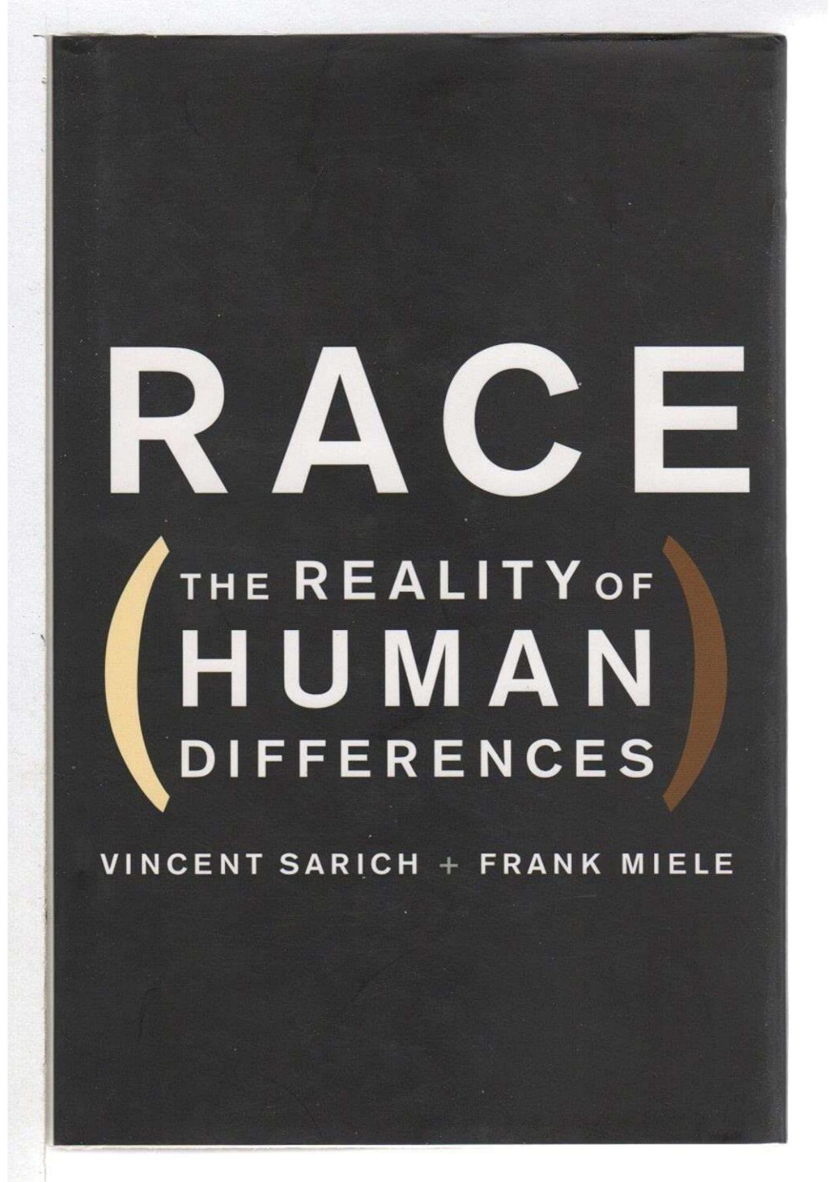Race The Reality Of Human Differences First Edition Sarich Vincent
