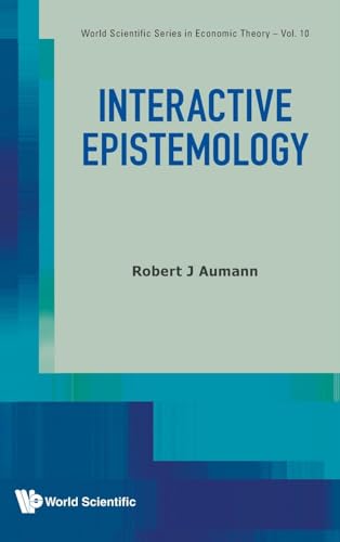 Interactive Epistemology Aumann Robert J
