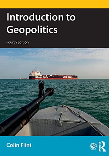 Introduction To Geopolitics 4th Edition Flint Colin