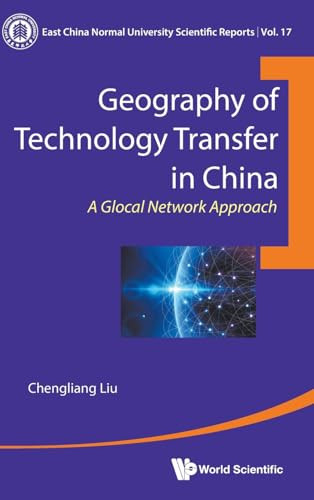 Geography Of Technology Transfer In China A Glocal Network Approach Liu