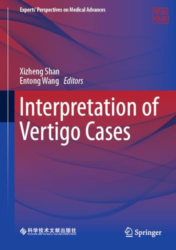 Interpretation Of Vertigo Cases 1st Edition Xizheng Shan Entong Wang