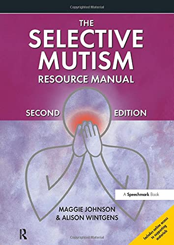The Selective Mutism Resource Manual 2nd Edition 2nd Edition Johnson