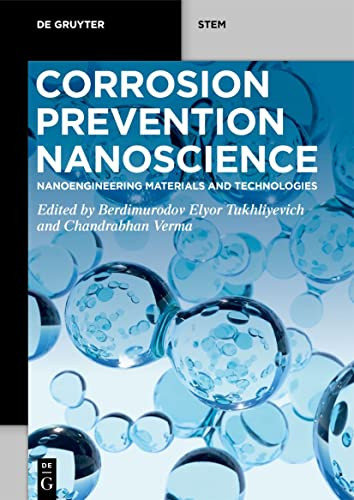 Corrosion Prevention Nanoscience Nanoengineering Materials And Technologies De Gruyter Stem 1st Edition Berdimurodov Elyor Tukhlievich