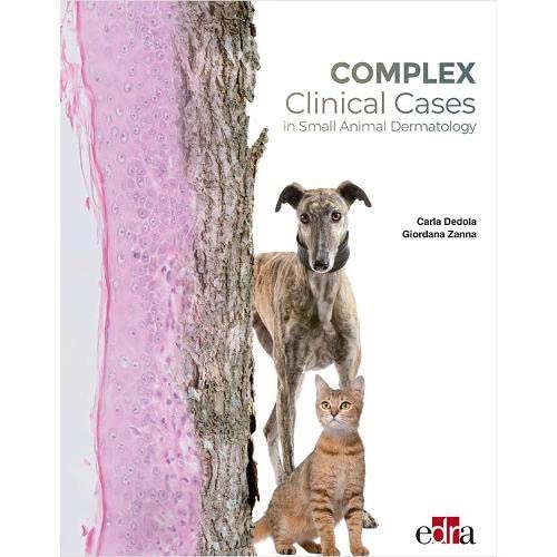 Complex Clinical Cases In Small Animal Dermatology 1st Edition Zanna