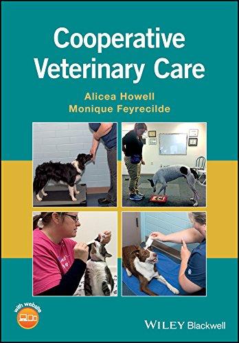 Cooperative Veterinary Care 1st Edition Howell Alicea Feyrecilde