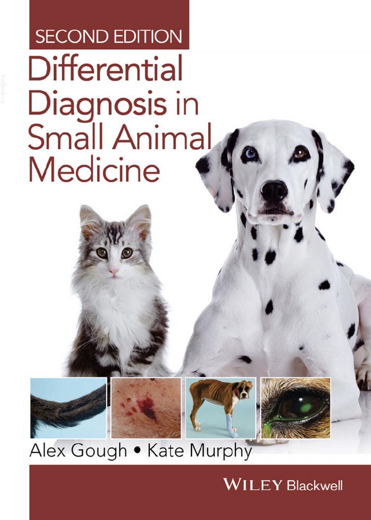 Differential Diagnosis In Small Animal Medicine 2nd Alex Gough Kate Murphy
