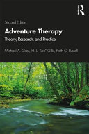 Adventure Therapy Theory Research And Practice 2nd Edition Michael A Gass