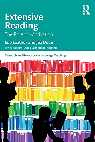 Extensive Reading The Role Of Motivation 1st Edition Sue Leather
