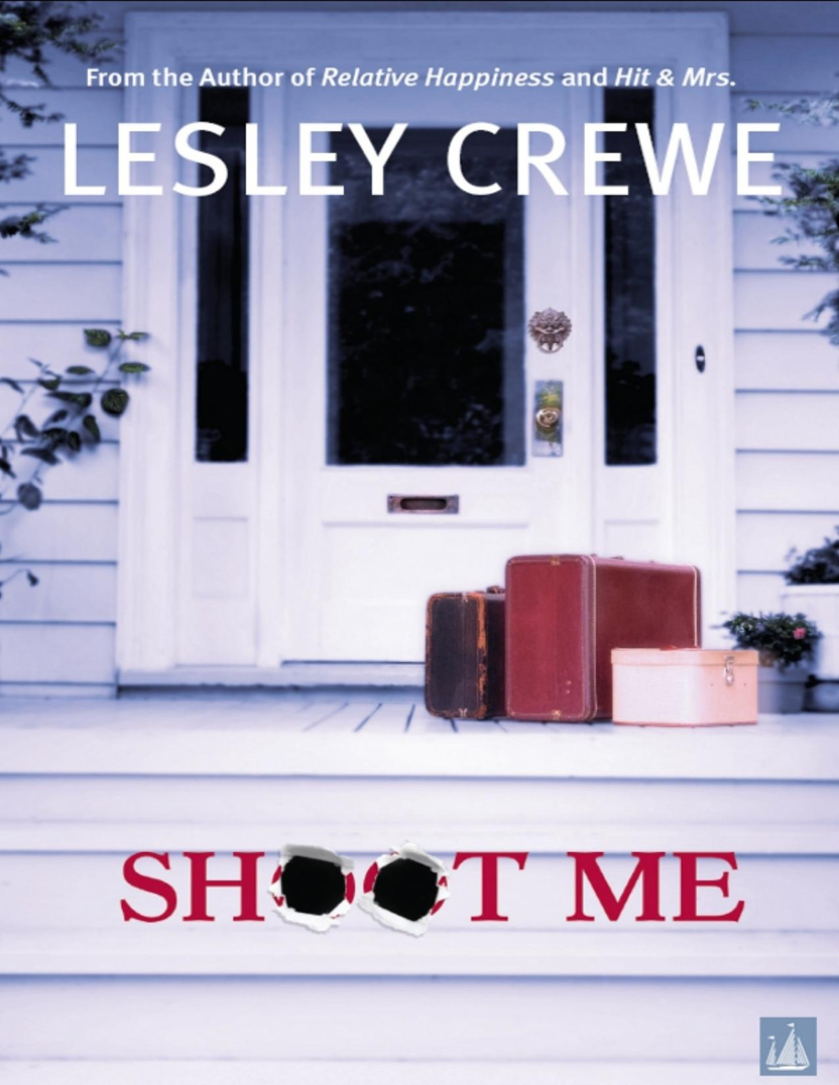 Shoot Me 6th Edition Lesley Crewe