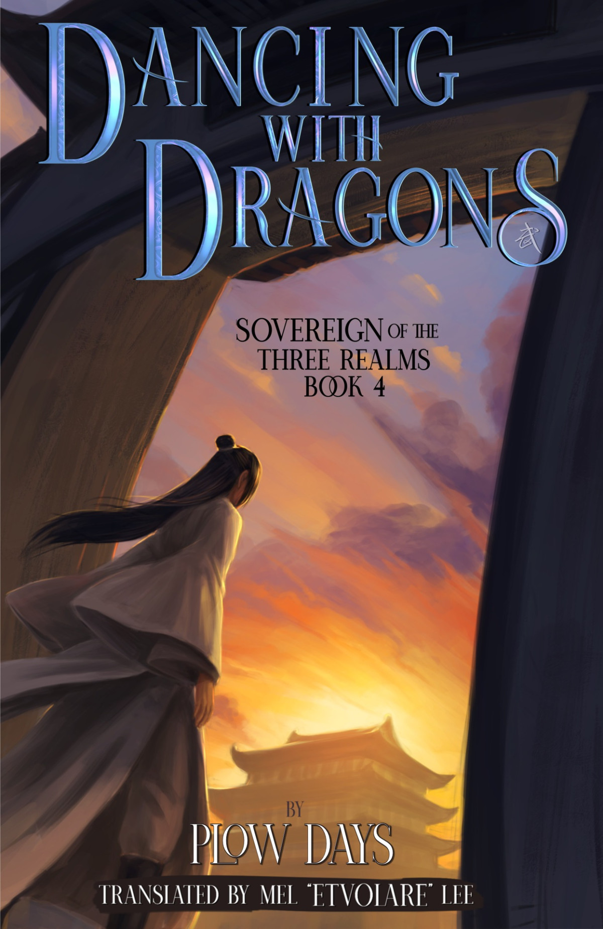 Dancing With Dragons Book 4 Of Sovereign Of The Three Realms Li Tian
