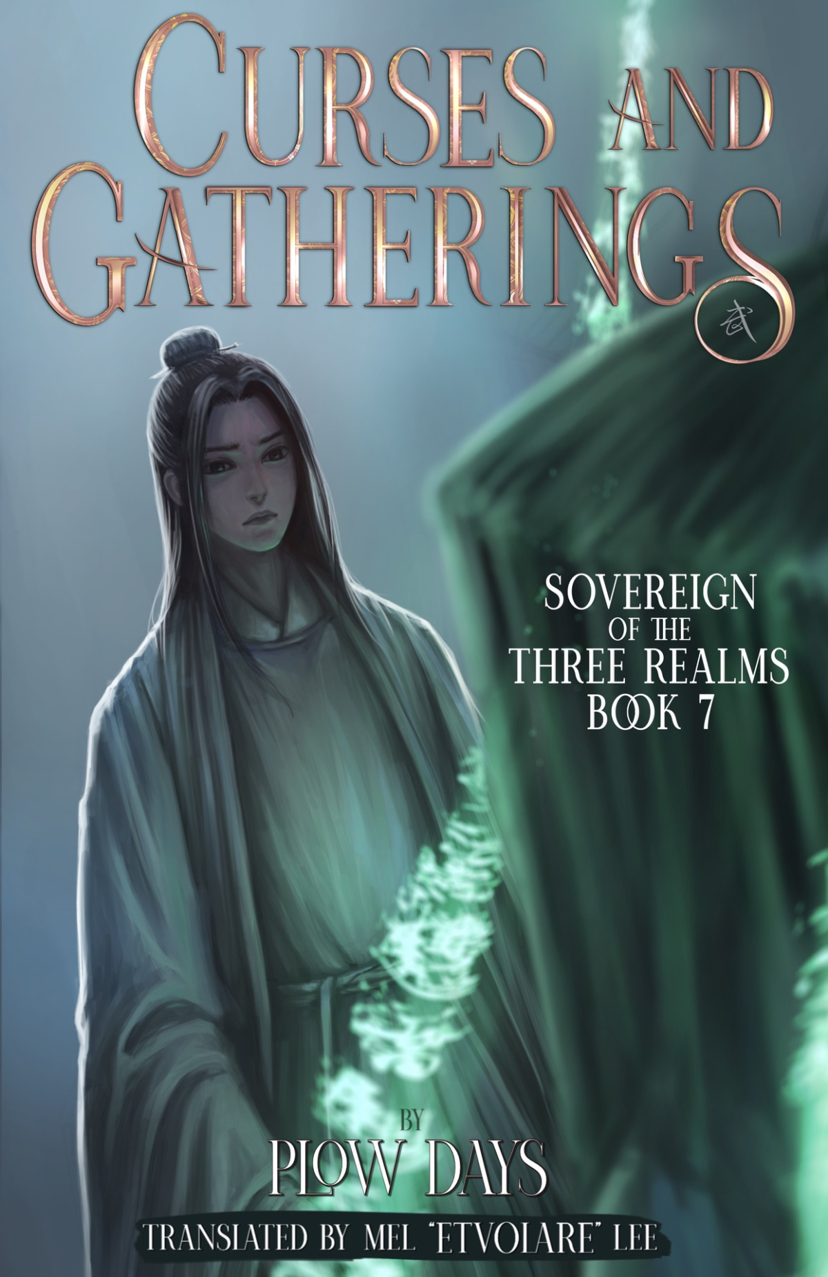 Curses And Gatherings Book 7 Of Sovereign Of The Three Realms Li Tian
