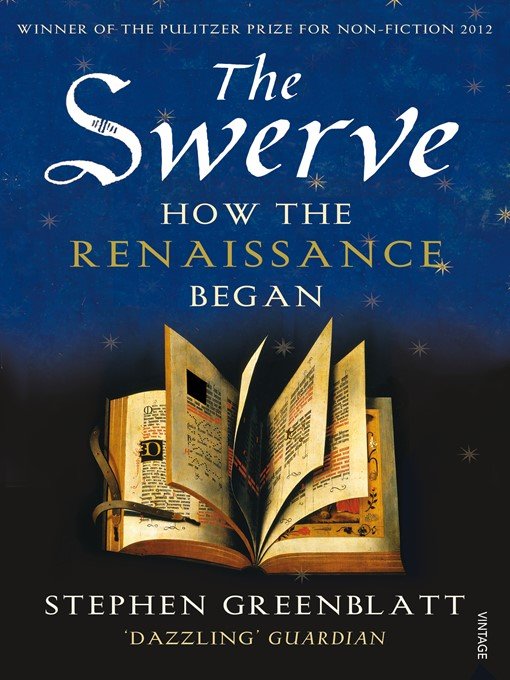 The Swerve How The Renaissance Began Stephen Greenblatt