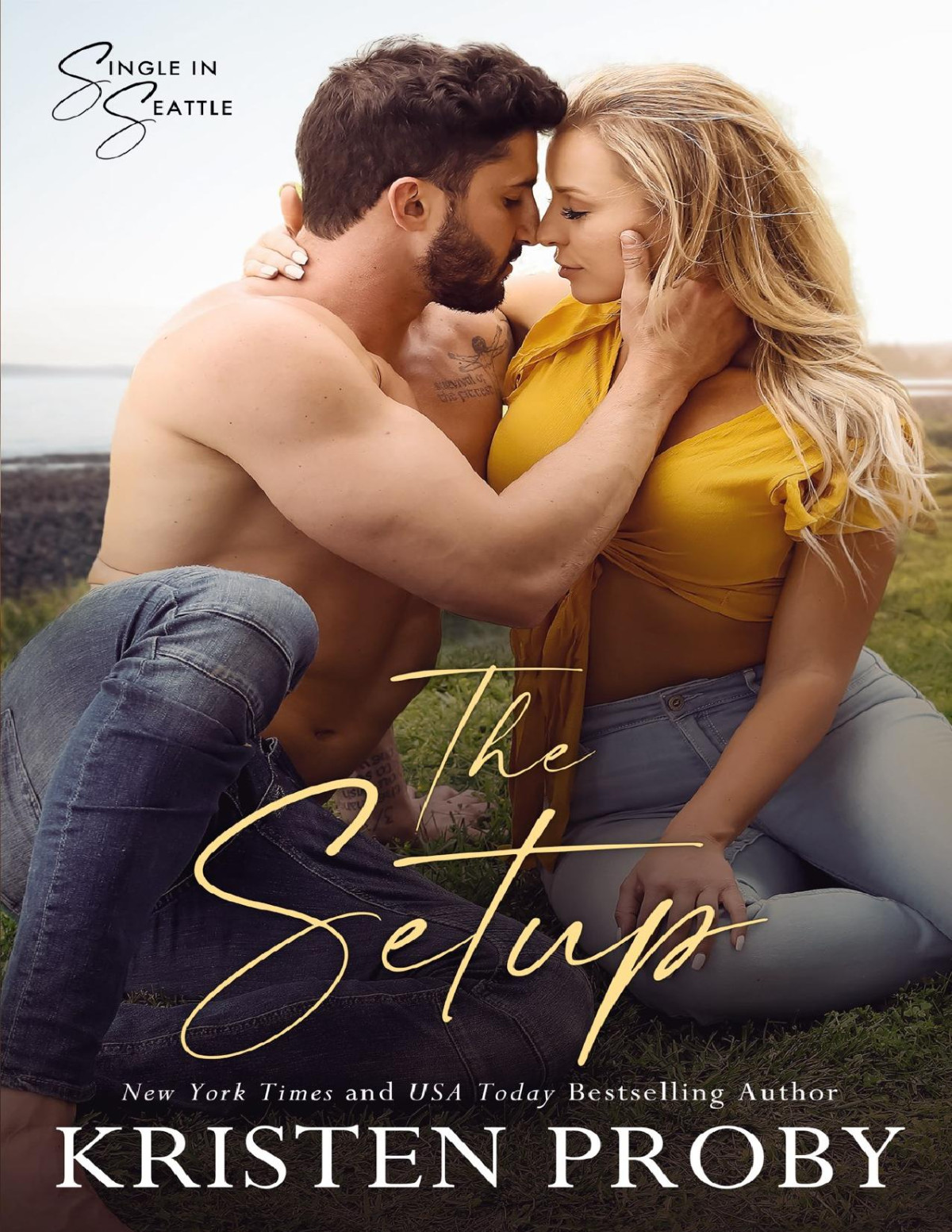 The Setup 1st Edition Kristen Proby