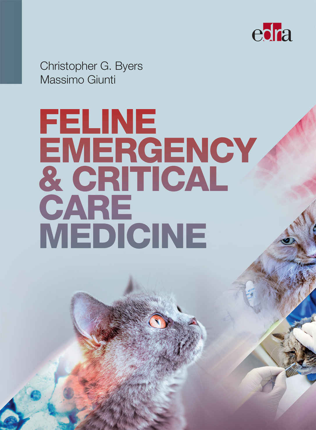 Feline Emergency Critical Care Medicine Byers Christopher G Giunti