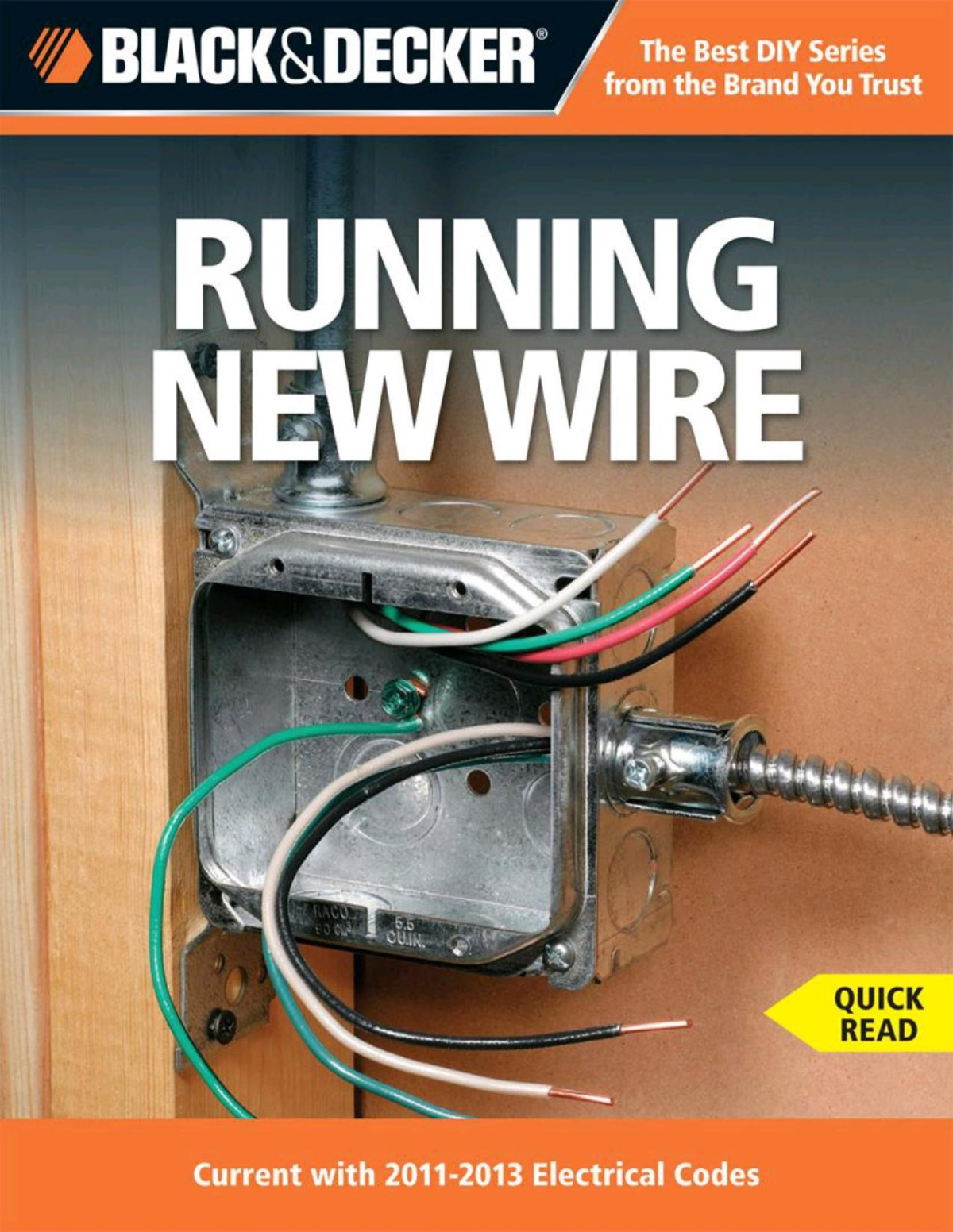 Black Decker Running New Wire Editors Of Cpi