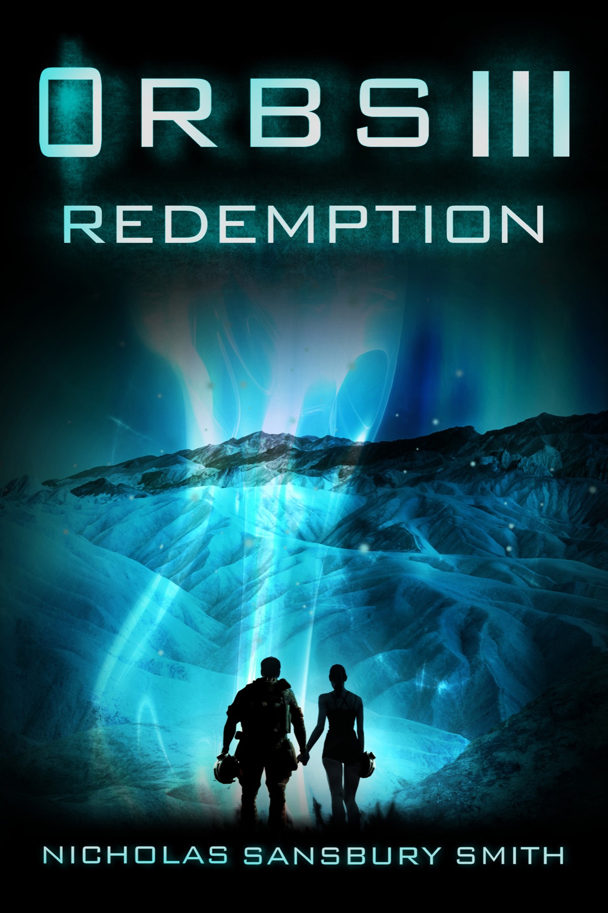 Orbs Iii Redemption A Science Fiction Thriller Nicholas Sansbury Smith