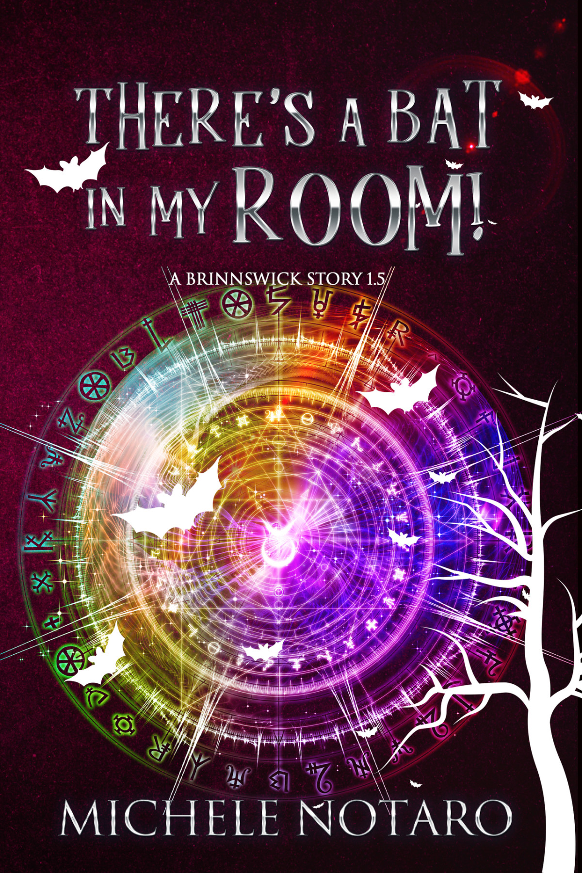 Theres A Bat In My Room A Brinnswick Story 15 Michele Notaro