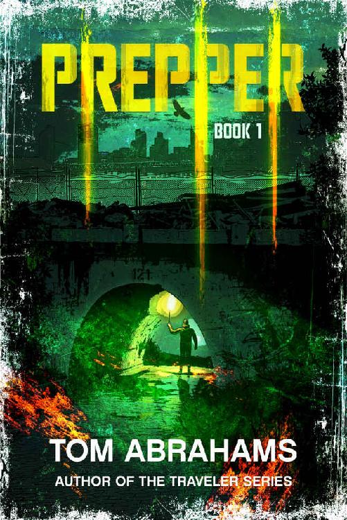 Prepper A Griddown Postapocalypticdystopian Survival Tom Abrahams
