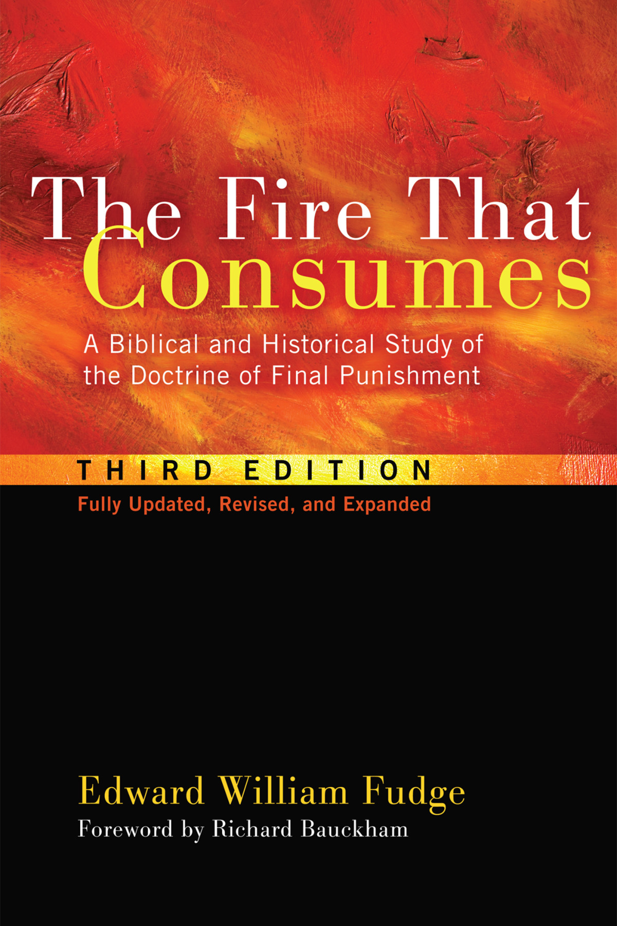 The Fire That Consumes Edward William Fudge
