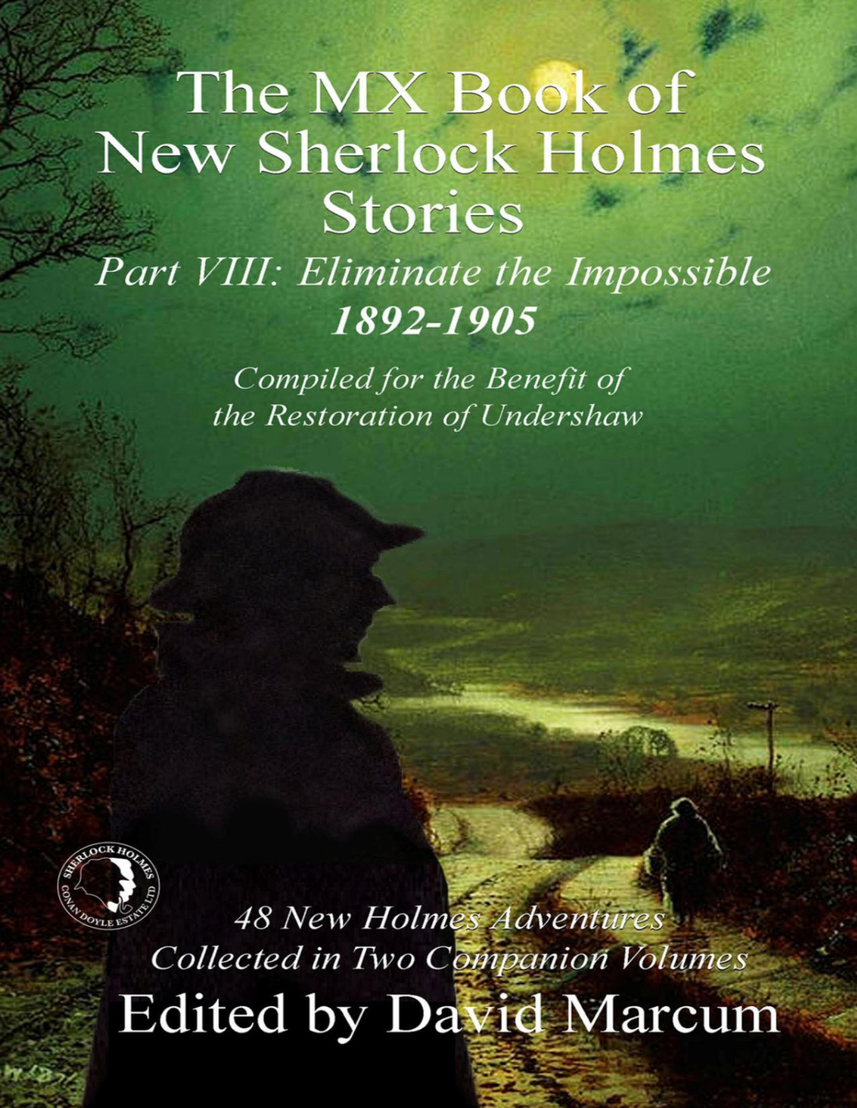 The Mx Book Of New Sherlock Holmes Stories Part Viii David Marcum
