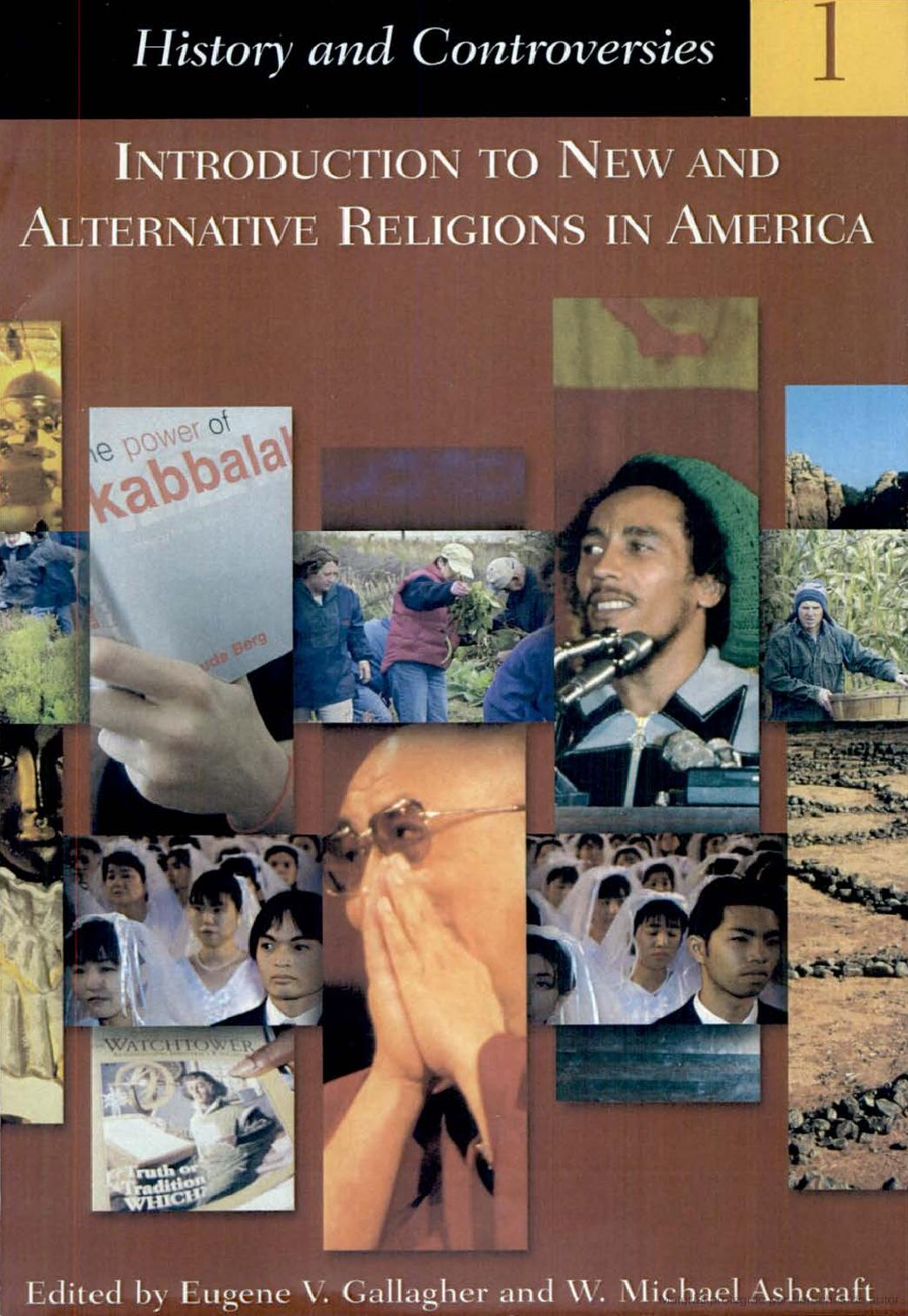 Introduction To New And Alternative Religions In America Eugene V Gallagher William M Ashcraft